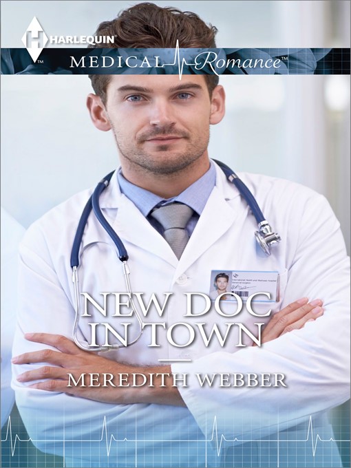 Title details for New Doc in Town by Meredith Webber - Available